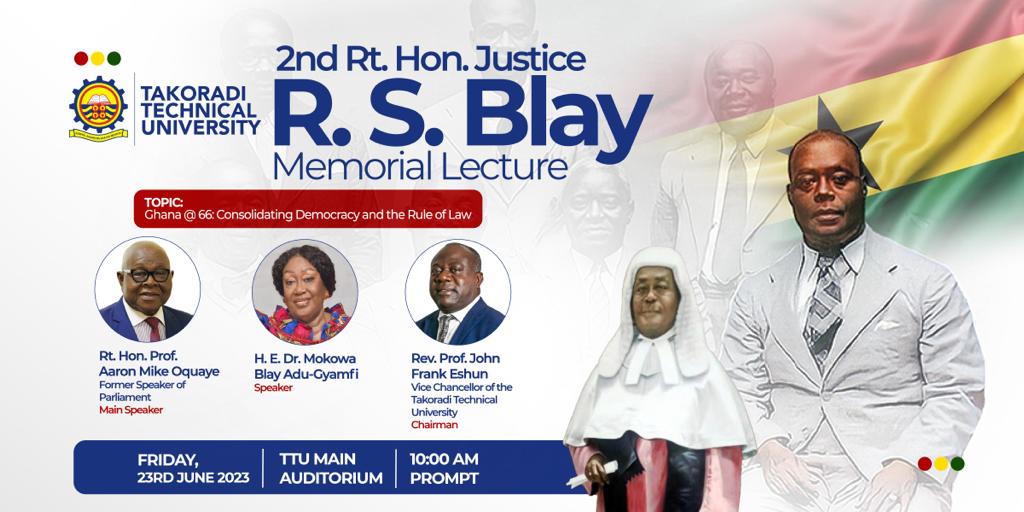 UNVEILING THE LEGACY: ANTICIPATING THE UPCOMING 2ND RT. HON. R. S. BLAY MEMORIAL LECTURE