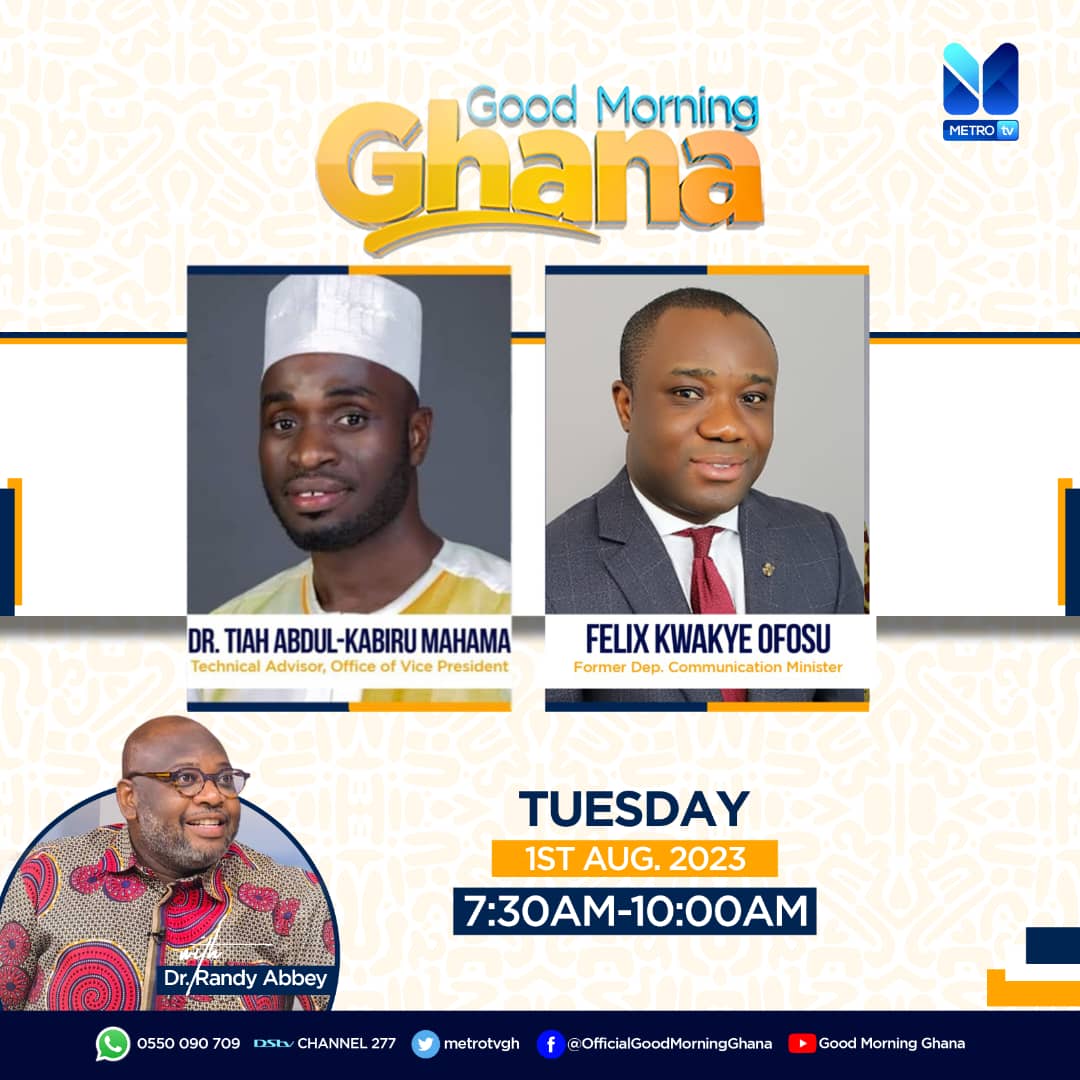 Watch Live: Good Morning Ghana — August 1, 2023