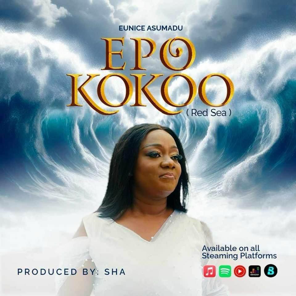 Eunice Asumadu Releases New Song “Epo Kokoo” (Red Sea)